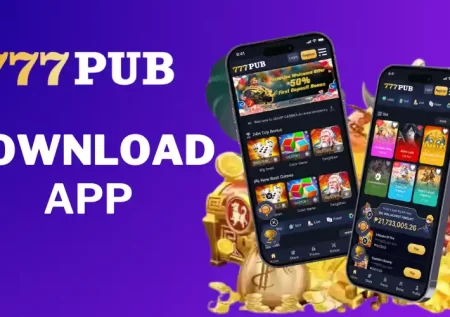 Download 777Pub App – Top Choice For Safe Experience